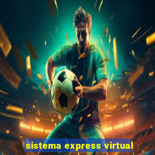 sistema express virtual